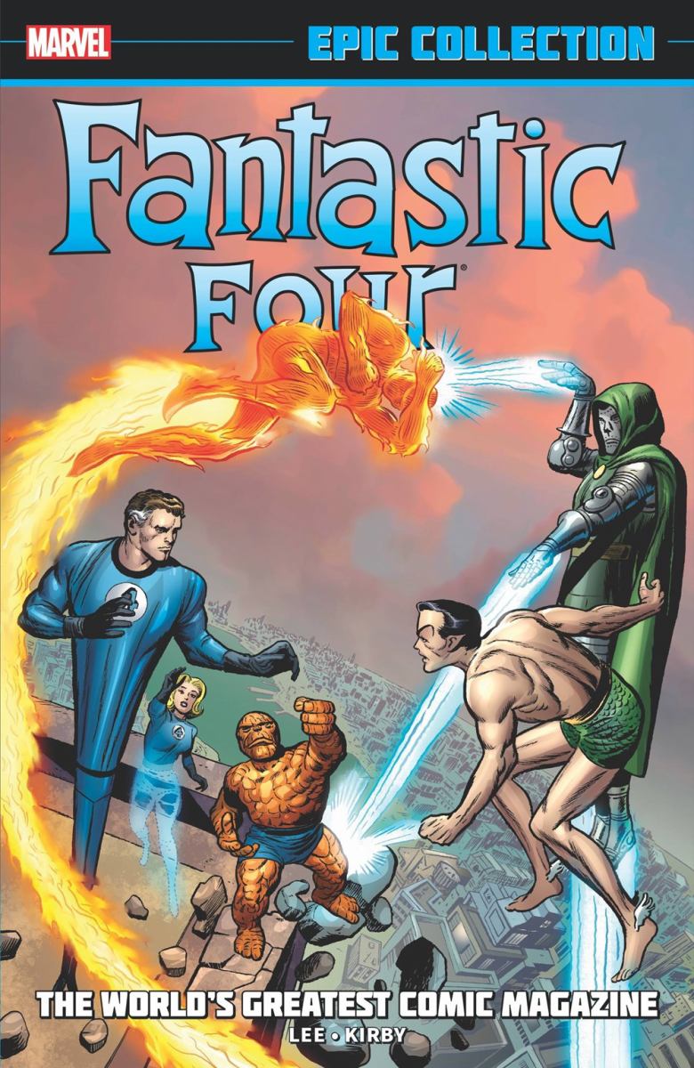 Fantastic Four Epic Collection: the World's Greatest Comic Magazine