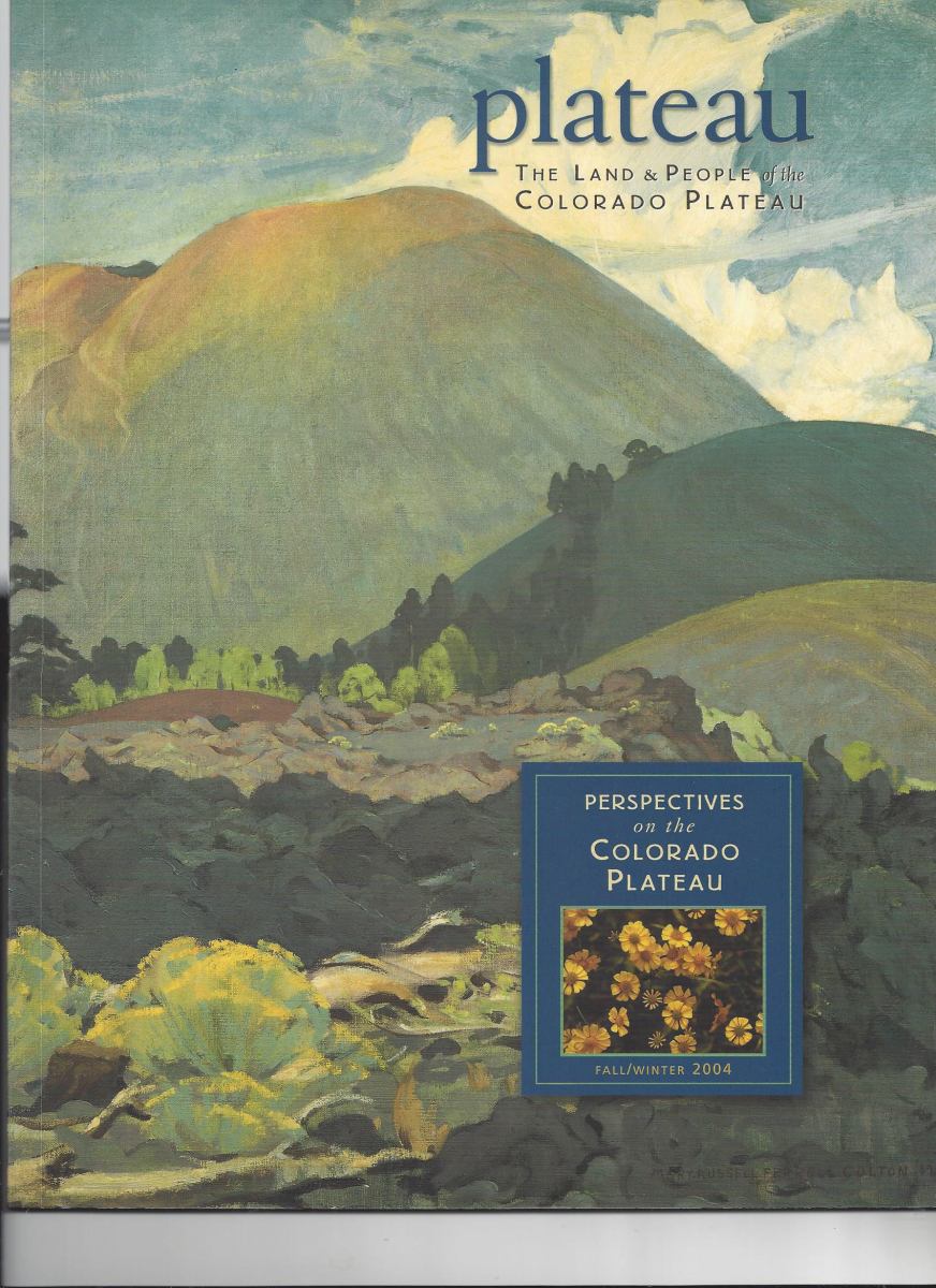 Plateau the Land and People of the Colorado Plateau