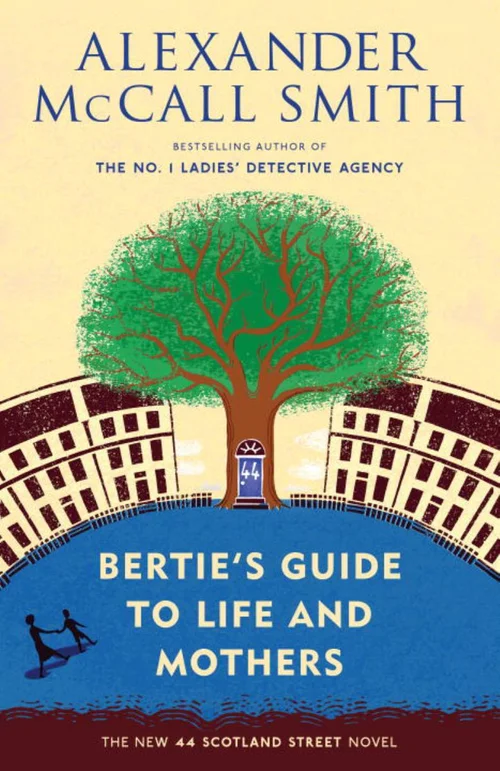 Bertie's Guide to Life and Mothers