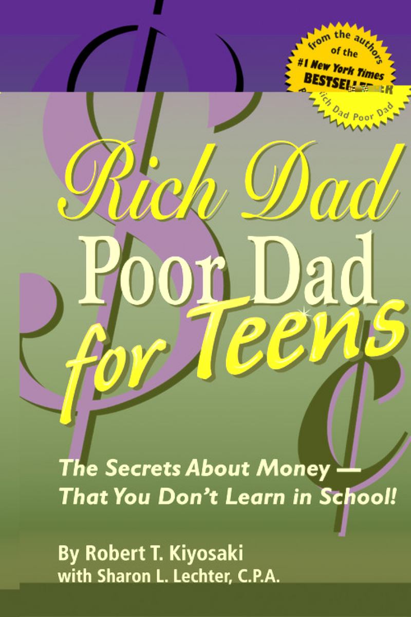 Rich Dad Poor Dad for Teens