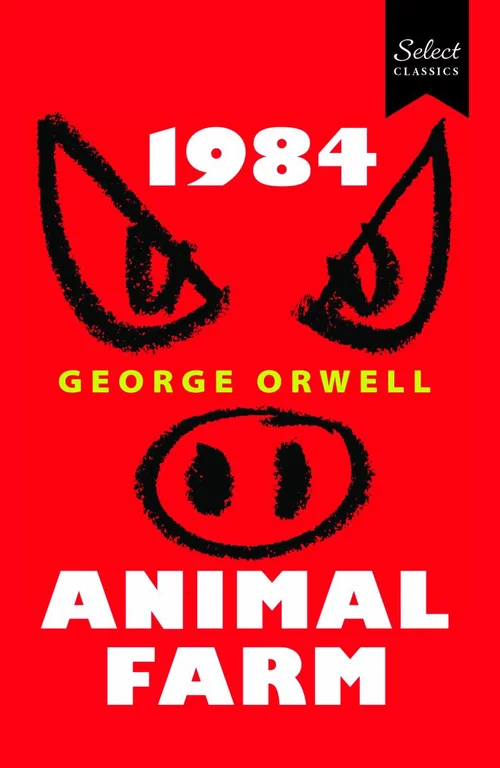 Select Classics:1984 + Animal Farm