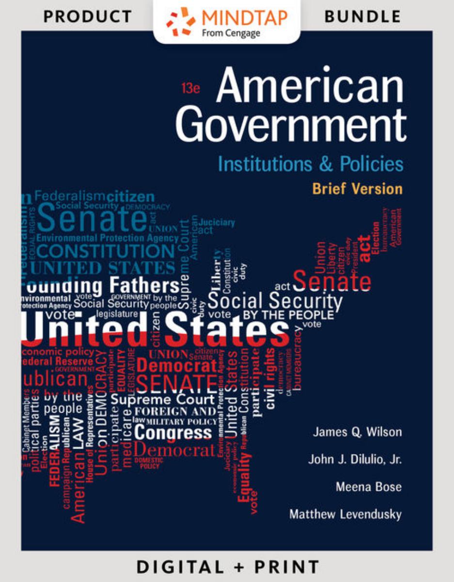 Bundle: American Government: Institutions and Policies, Brief Version, Loose-Leaf Version, 13th + MindTap Political Science, 1 Term (6 Months) Printed Access Card
