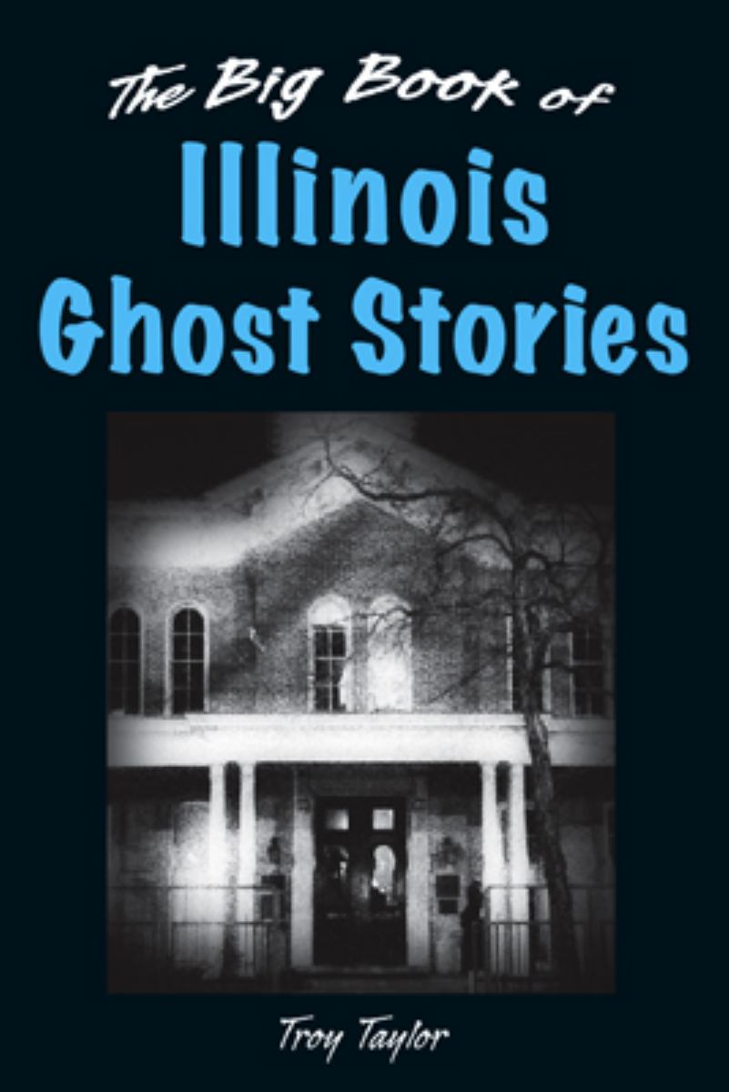 The Big Book of Illinois Ghost Stories