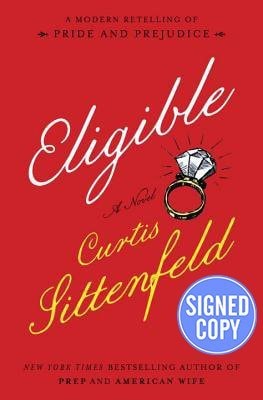 Eligible: A Novel - Signed/Autographed Copy