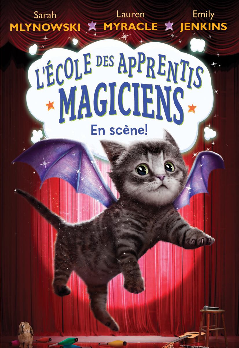 L' école des Apprentis Magiciens : N° 3 - en Scène!