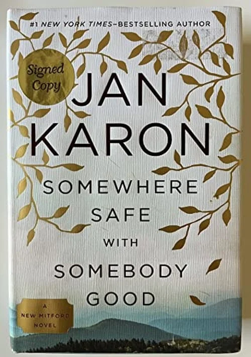 Somewhere Safe With Somebody Good (signed Edition).
