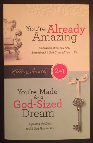 Youre Already Amazing & Youre Made for a God-Sized Dream 2in1