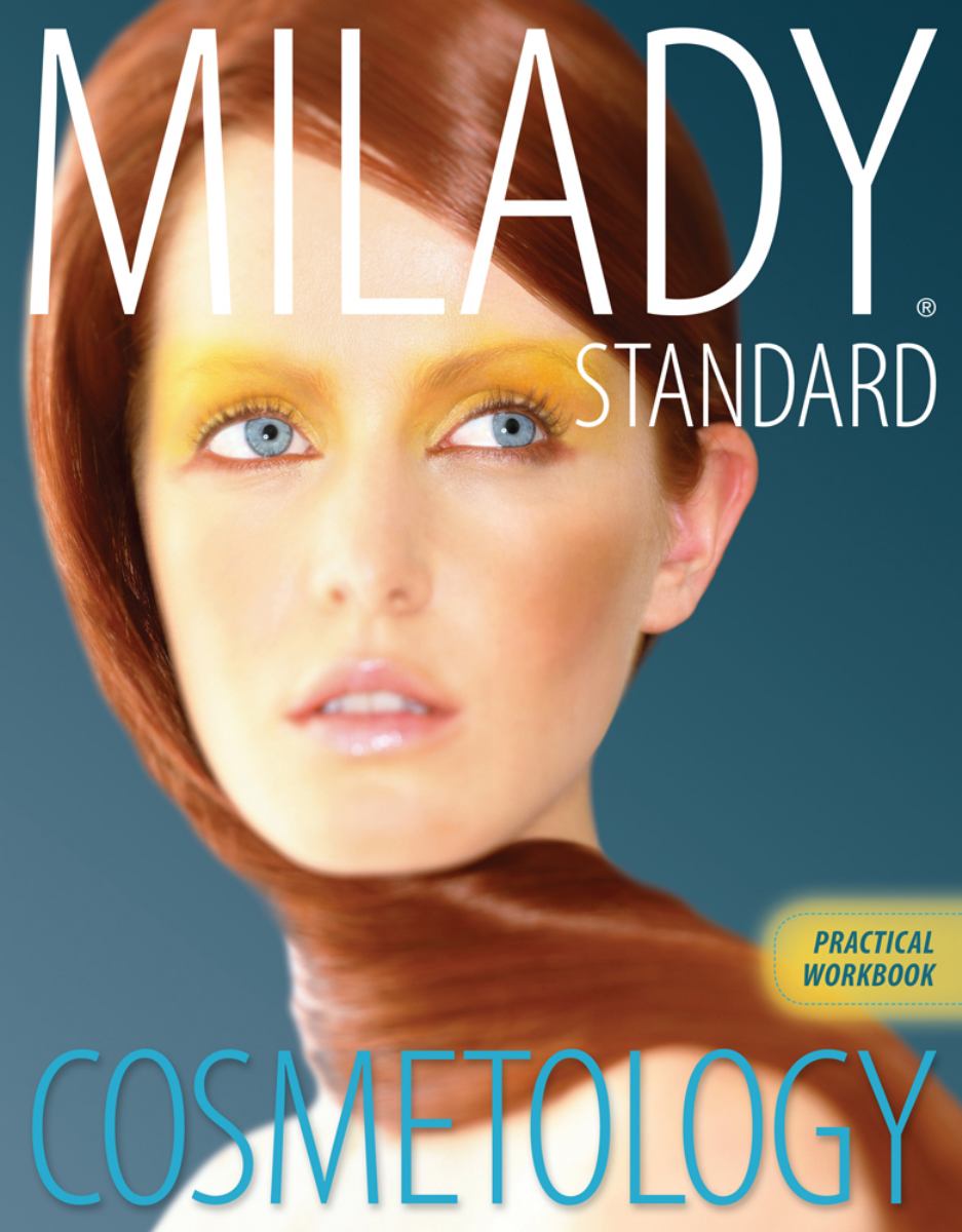 Practical Workbook for Milady's Standard Cosmetology by Milady