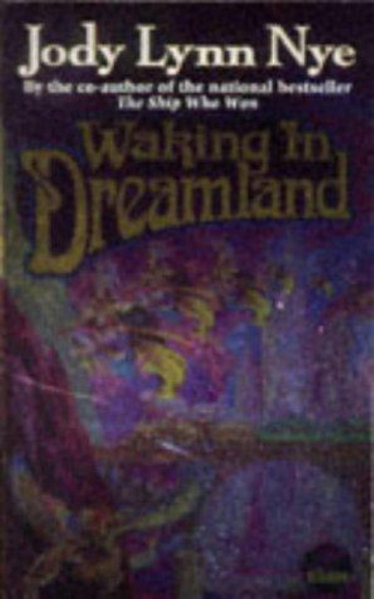 Waking in Dreamland