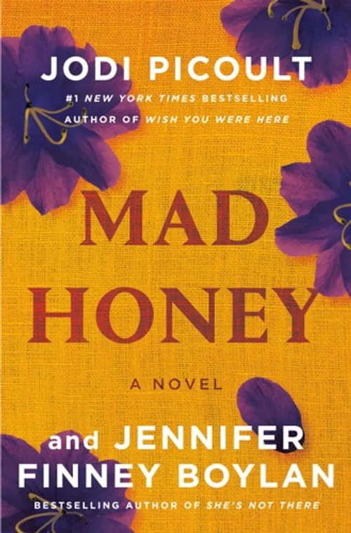 Mad Honey A Novel