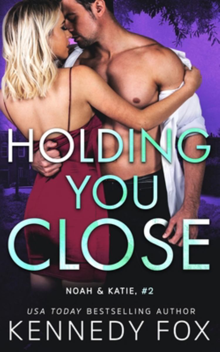 Holding You Close