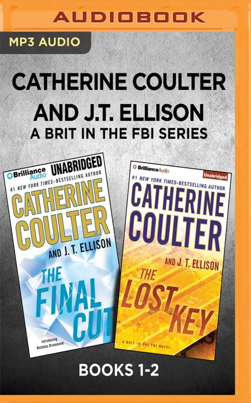 Catherine Coulter and J. T. Ellison a Brit in the FBI Series: Books 1-2