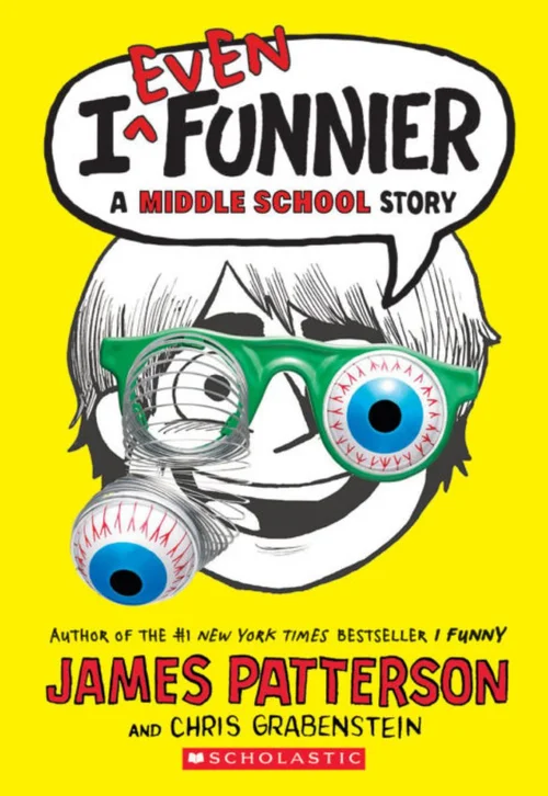 I Even Funnier A Middle School Story