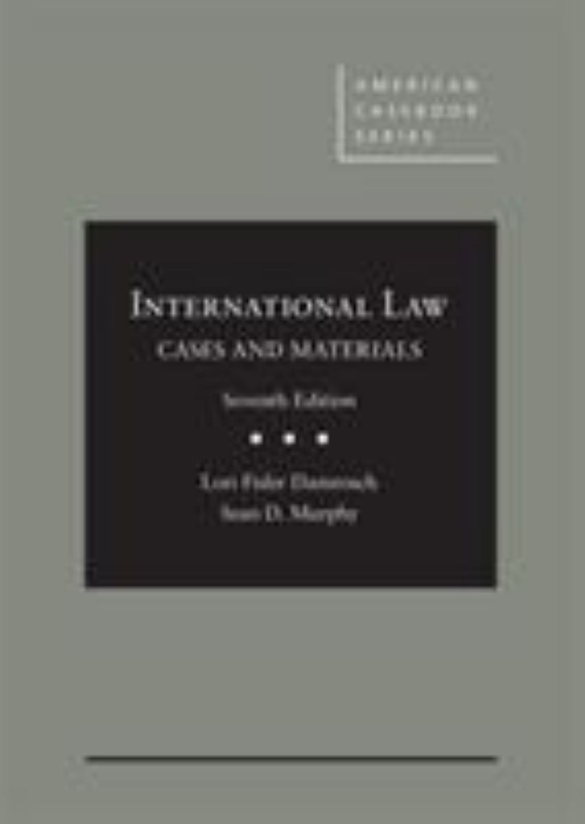 International Law, Cases and Materials