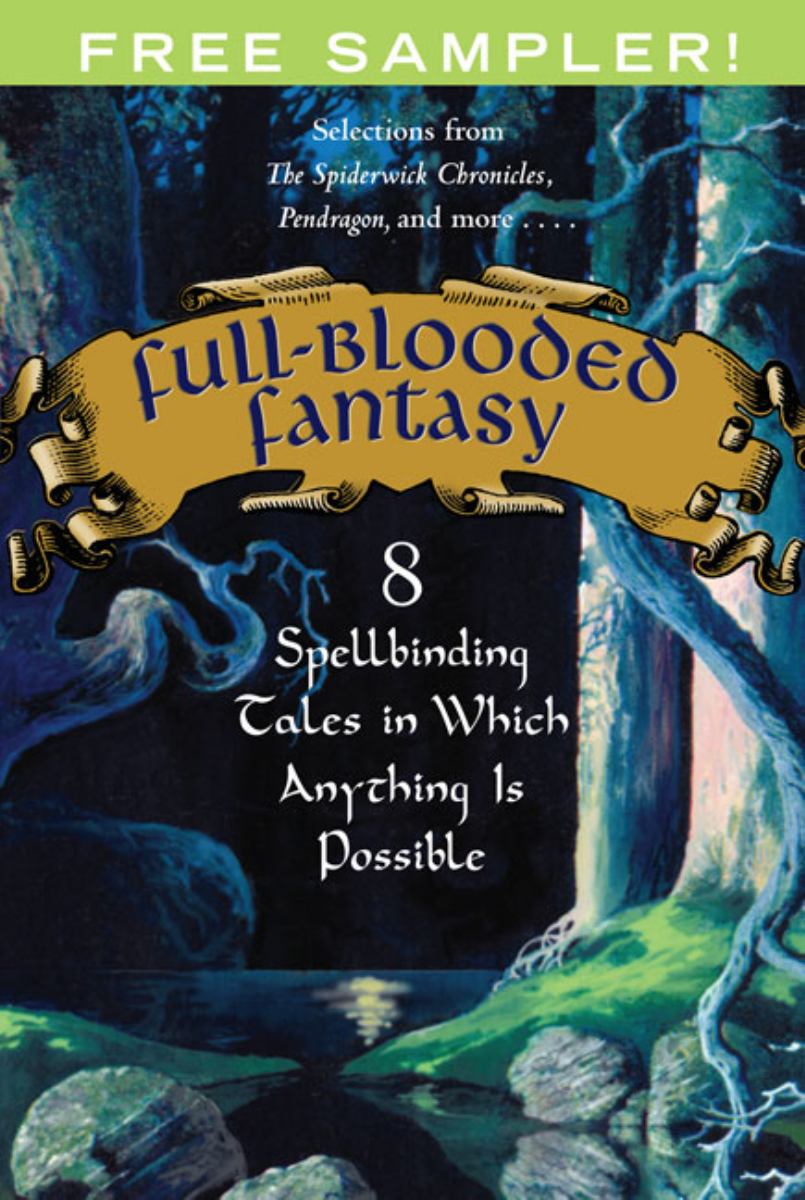Full-blooded Fantasy 8 Spellbinding Tales in which Anything is Possible