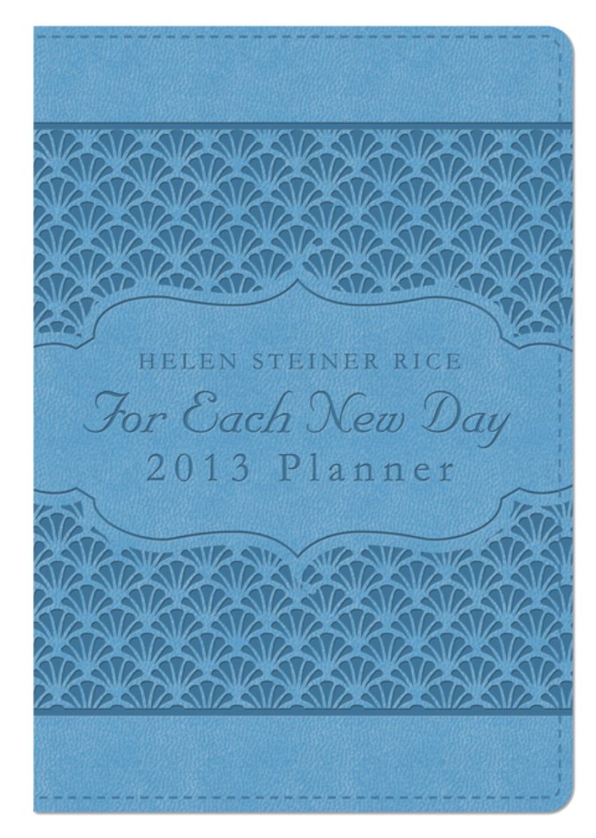 For Each New Day 2013 Planner