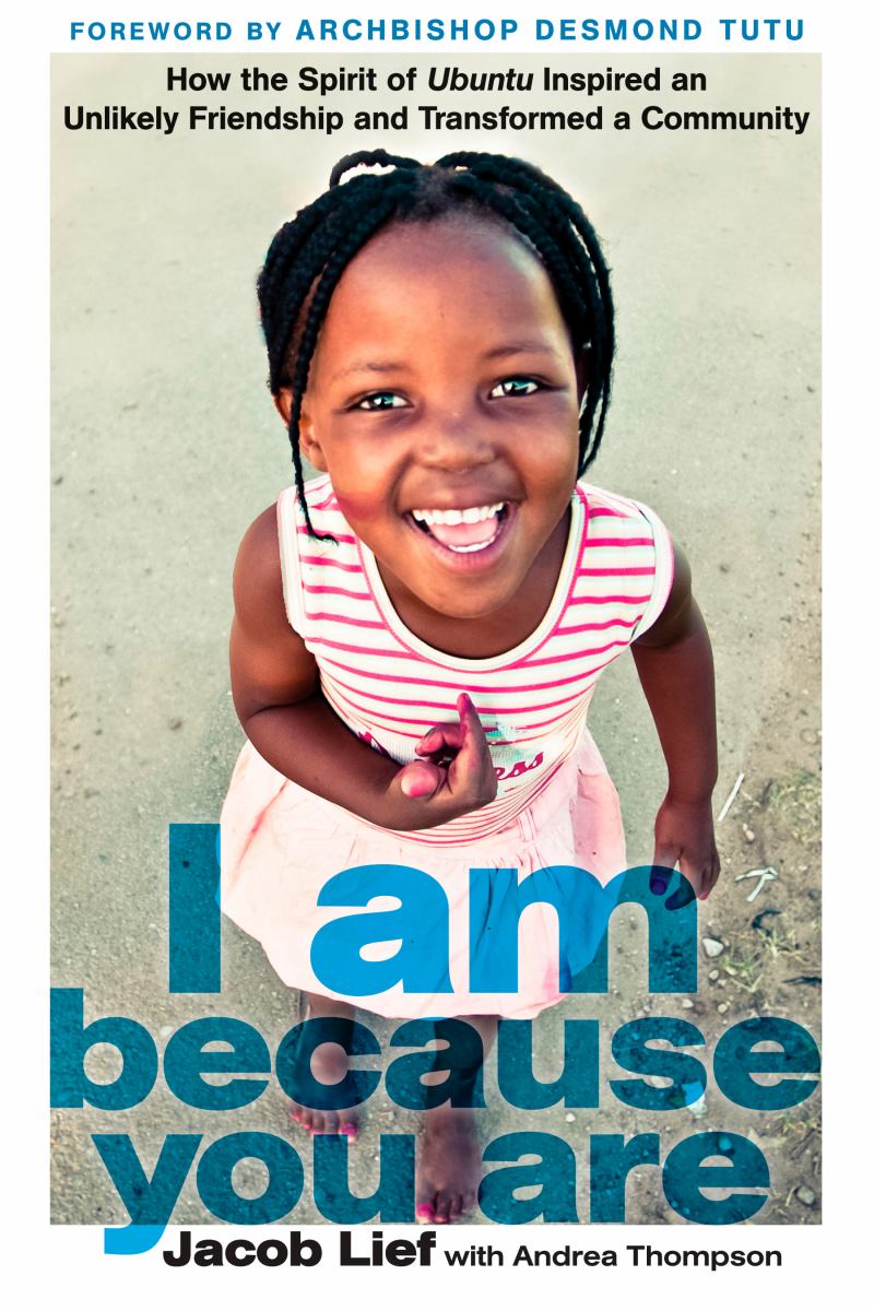 I Am Because You Are