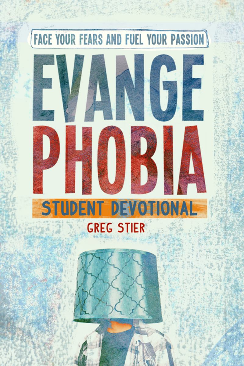 Evangephobia Student Devotional