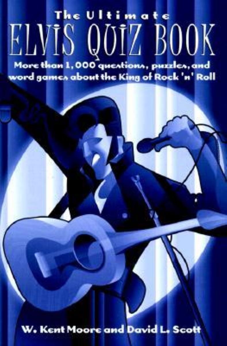 The Ultimate Elvis Quiz Book