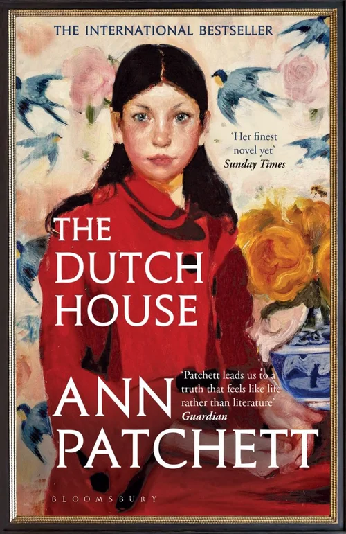 The Dutch House A Novel