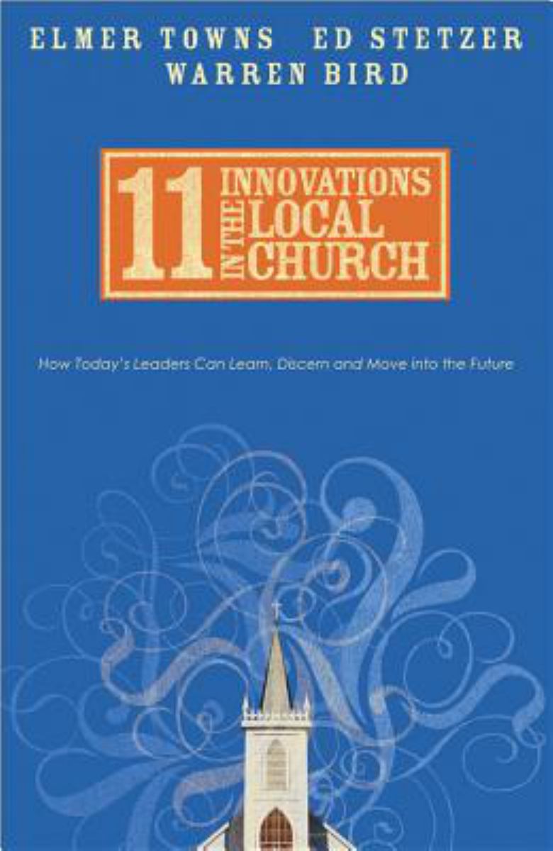 11 Innovations in the Local Church