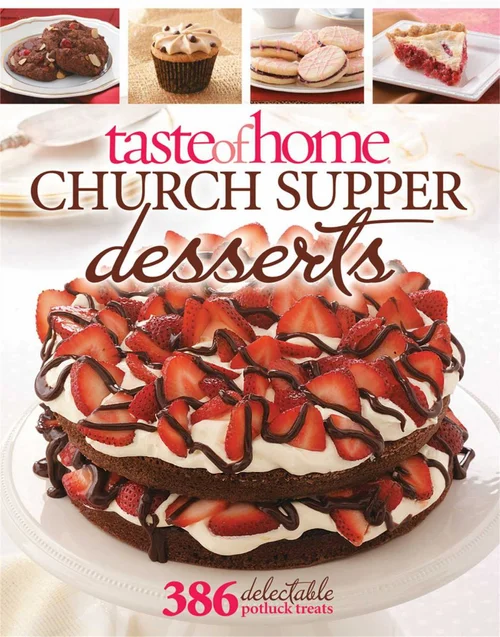 Taste of Home Church Supper Desserts
