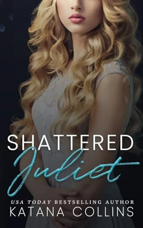 Shattered Juliet