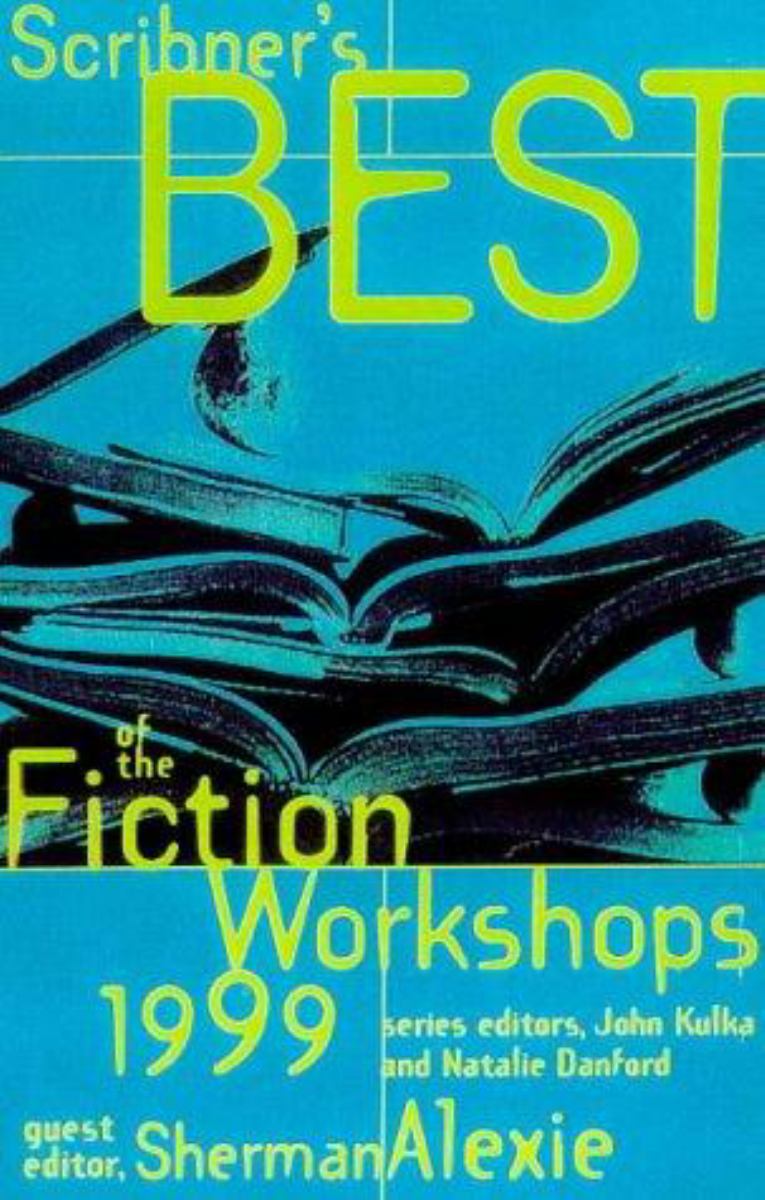 Scribner's Best of the Fiction Workshops 1999